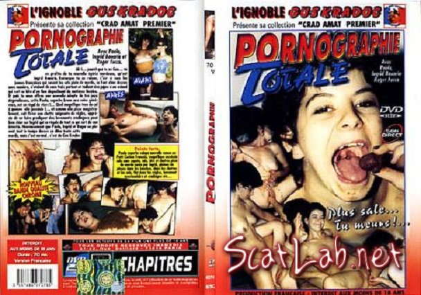 Pornographie Totale (Paola, Ingrid Bouaria, Roger Fucca) Enema, Group [DVDRip] ImaMedia