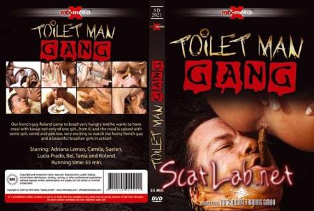 Toilet Man Gang (Adriana, Camila, Suelen, Lucia, Bel, Tania and Roland) Extreme [DVDRip] Scat