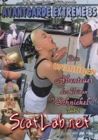 Avantgarde Extreme 35 (Die unartigen Abenteuer des kleinen Schnickl Teil 2) (Schnuckel Bea, Ricky Tzatzicky)  [DVDRip] SubWay Innovative Productions ScatLab.net