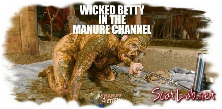 Wicked Betty in the manure channel (Betty) Fuckmachine, Sex [HD 720p] Manurefetish.com