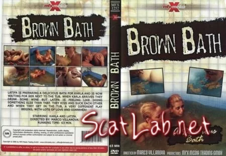 Brown Bath (Latifa, Karla) Scat, Lesbian [DVDRip] MFX Media