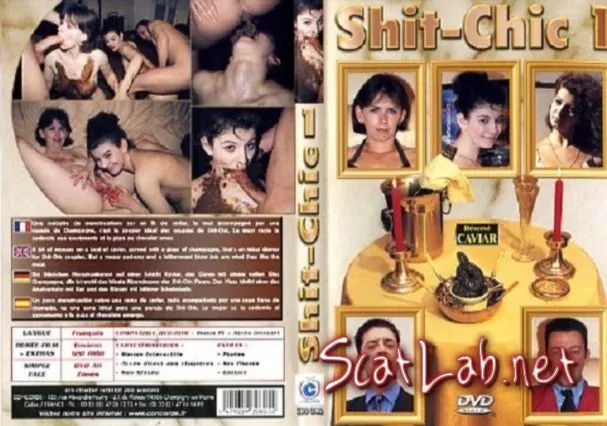 Shit Chic 1 (Ingrid Bovaria,Nelly Preston) Scat, Sex [DVDRip] Concorde